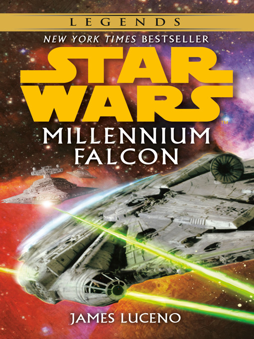 Title details for Millennium Falcon by James Luceno - Available